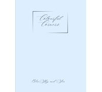 Colourful Corners Composition Notebook "Blue Sky and Sea": Matte ~ College Ruled ~ 120 pages in two soft shades ~ Numbered Pages ~ 8.5 x 11