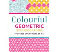 Colourful Geometric Scrapbook Paper: 20 Double-Sided Sheets, 8.5 x 11, Vibrant Patterned Paper Pad for Scrapbooking, Card Making, Journaling, Origami and Paper Crafts