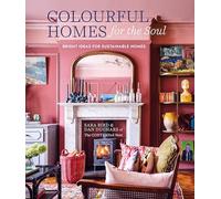 Colourful Homes for the Soul: Bright ideas for sustainable homes