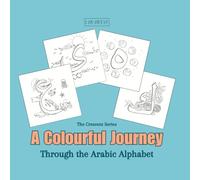 Colourful Journey Through the Arabic Alphabet: The Crescent Series