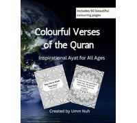 Colourful Verses of the Quran: Inspirational Ayat for All Ages