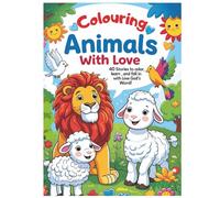 Colouring Bible Animals with Love: Learn About the Bible While You Colour! (Frank Bikes Kids Adventure Magazine)