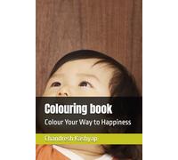 Colouring book: Colour Your Way to Happiness
