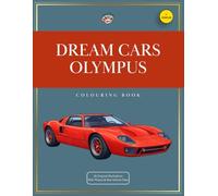 Colouring book: Dream Cars Olympus (Colouring books: Vehicles)