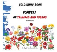 Colouring Book: Flowers of Trinidad and Tobago