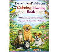 Colouring Book for people with Parkinson's or Dementia: 40 Easy, calming images to colour
