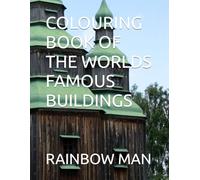 COLOURING BOOK OF THE WORLDS FAMOUS BUILDINGS
