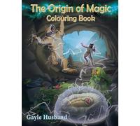 Colouring Book - The Origin of Magic