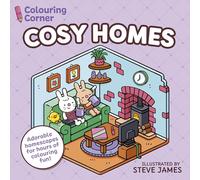 Colouring Corner: Cosy Homes: Adorable Homescapes for Hours of Colouring Fun