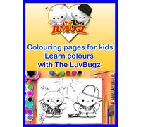 Colouring pages for kids, Learn Colours with The LuvBugz