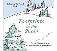 Colouring the Forest Book 1 - Footprints in the Snow