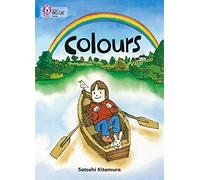 Colours: A simple text where a visit to an art show causes a girl to imagine the world in different colours. (Collins Big Cat)