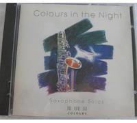 Colours In The Night - Colours In The Night: Saxophone Solos