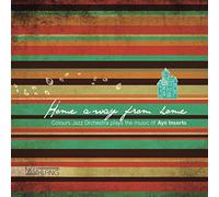 Colours Jazz Orchestra - Home Away From Home
