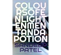 Colours of Enlightenment and A Potion