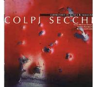 Colpi Secchi/Giro Di Basso