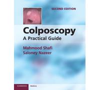 Colposcopy : A Practical Guide