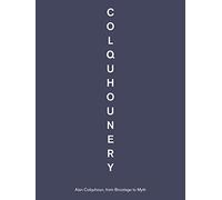 Colquhounery: Alan Colquhoun from Bricolage to Myth
