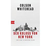 Colson Whitehead Nikola Der Koloß von New York: Eine Stadt in dreize (Paperback)