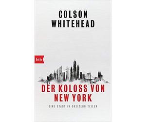 Colson Whitehead Nikola Der Koloß von New York: Eine Stadt in dreize (Paperback)