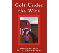 Colt Under the Wire