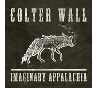 Colter Wall – Imaginary Appalachia – CD – US Import – Softpak