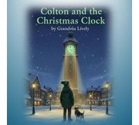 Colton and the Christmas Clock