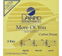 Colton Dixon - More Of You [Accompaniment/Performance Track] (Daywind Soundtracks)