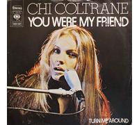 Coltrane, Chi - You were my friend - Turn me around