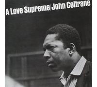Coltrane, John - A Love Supreme: Remastered