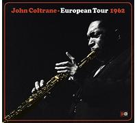 Coltrane, John - European Tour 1962