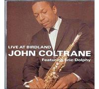 Coltrane John - John Coltrane Live at Birdland