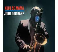 Coltrane John - Kulu Se Mama [VINYL]