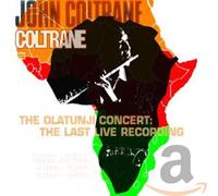 Coltrane, John - The Olatunji Concert: The Last Live Recording: Sunday - 2 Shows;APRIL 23 1967;4 PM - 6 PM;5 PM - 8 PM