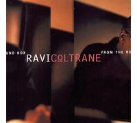 Coltrane, Ravi - From the Round Box