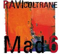 Coltrane, Ravi - Mad 6