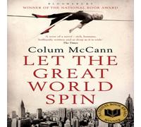Colum McCann Let the Great World Spin Paperback Book Colum McCann Multicolor