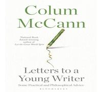 Colum McCann Letters to a Young Writer Paperback Book in White Colum McCann White