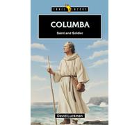 Columba: Saint and Soldier