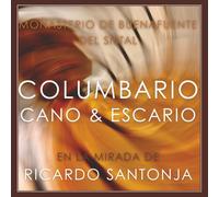 COLUMBARIO CANO & ESCARIO en la mirada de RICARDO SANTONJA: Monasterio de Buenafuente del Sistal
