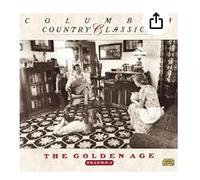 Columbia Country Classics, Vol. 1: The Golden Age (US Import)