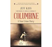 Columbine: A True Crime Story