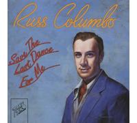 Columbo, Russ - 1928-34: Save the Last Dance For Me