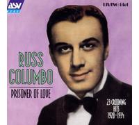 Columbo, Russ - Russ Columbo - Prisoner of Love [IMPORT]