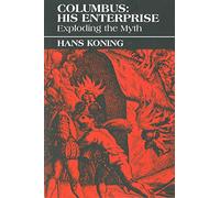 Columbus: His Enterprise: Exploding the Myth