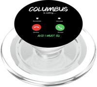 Columbus Is Calling And I Must Go Ohio Traveling PopSockets PopGrip for MagSafe