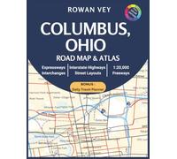 COLUMBUS, OHIO ROAD MAP & ATLAS: Detailed Street-Level Coverage with Grid-Referenced Navigation, Highway Connections, Neighborhood Layouts, Local ... Complete Place Index (USA Street Map Series)