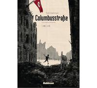 Columbusstrasse: Chronique d'une famille allemande 1935-1945