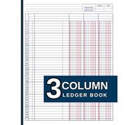 Columnar Pad 3 Column Ledger Book: Accounting Ledger Book for Bookkeeping, 3 Column Ledger Journal Notebook / income and Expense Log Book for Small Business and Personal Finance / Bill Payment Tracker