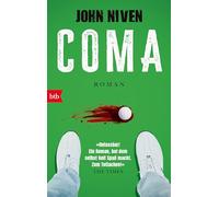Coma: Roman. Jetzt wird richtig zugeschlagen - der Golf-Klassiker von John Niven in Neuausstattung